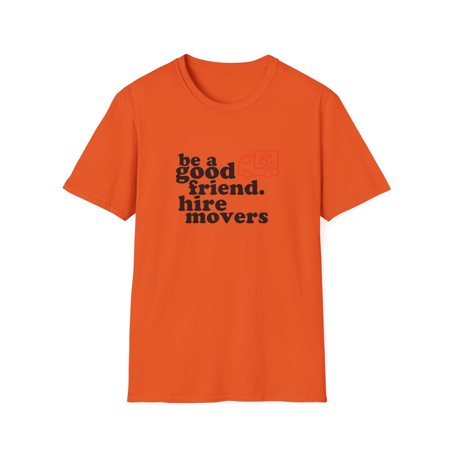 Hire Movers Unisex T-Shirt