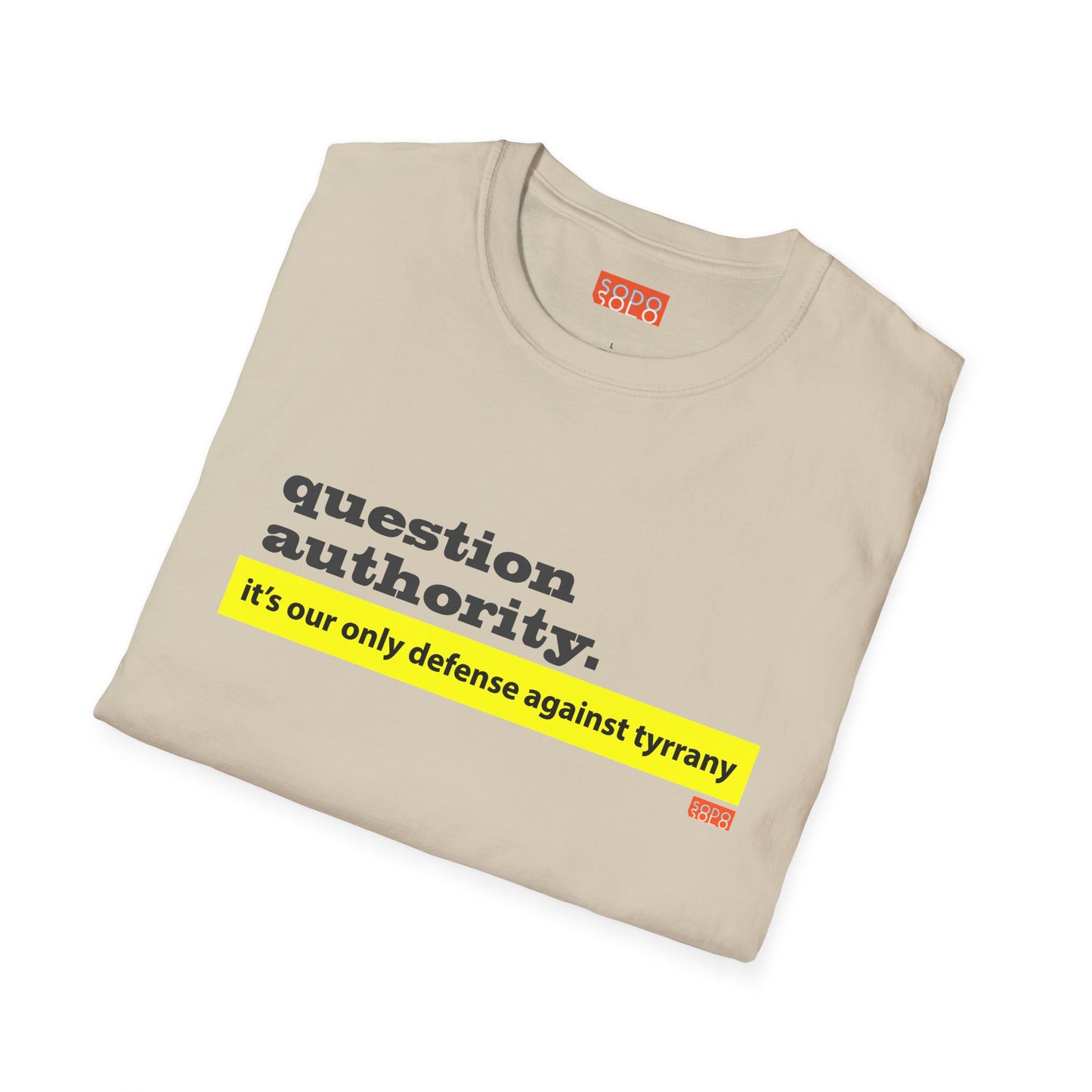 Question Authority - T-Shirt - Light