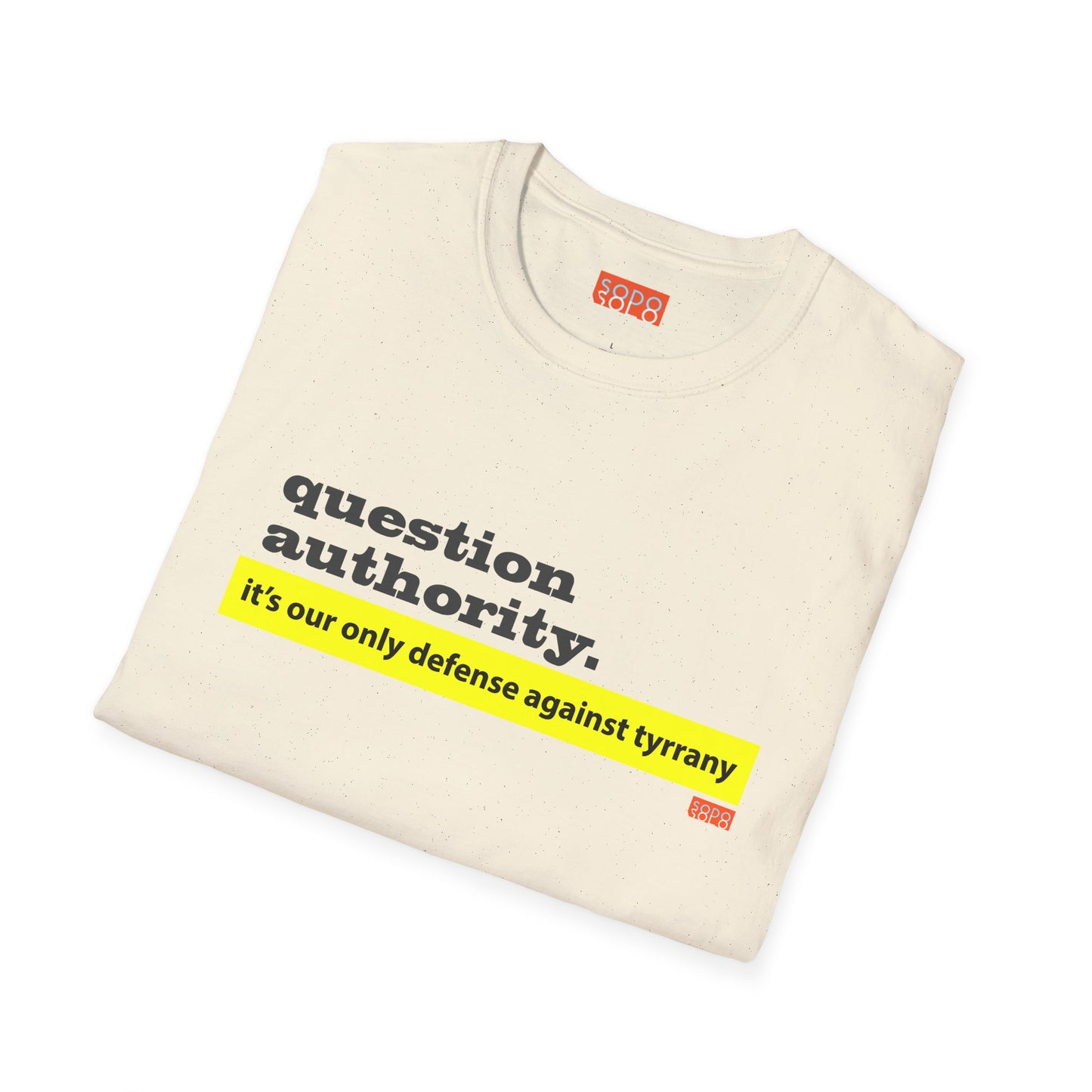 Question Authority - T-Shirt - Light