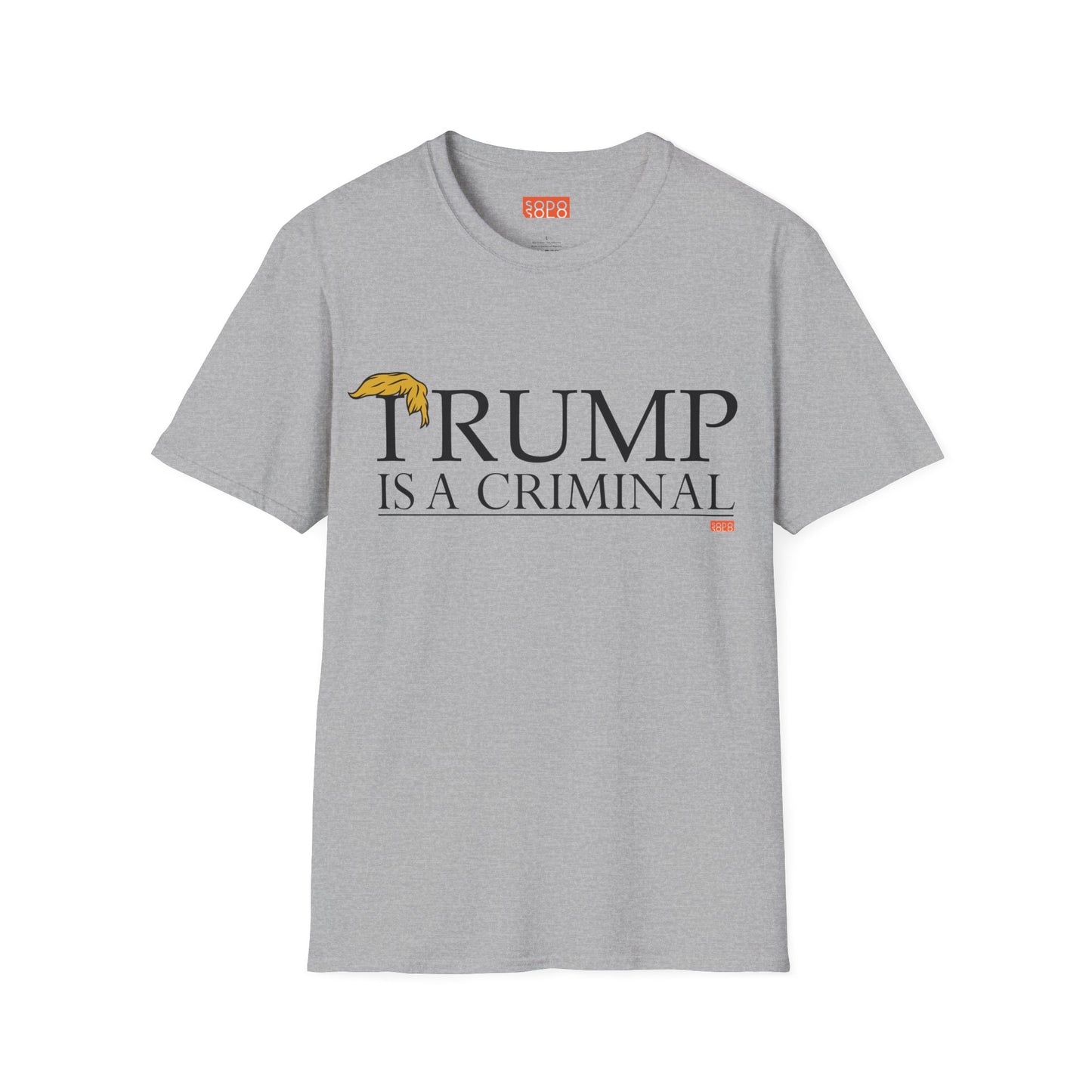 "IRUMP" is a Criminal - T-Shirt - Light