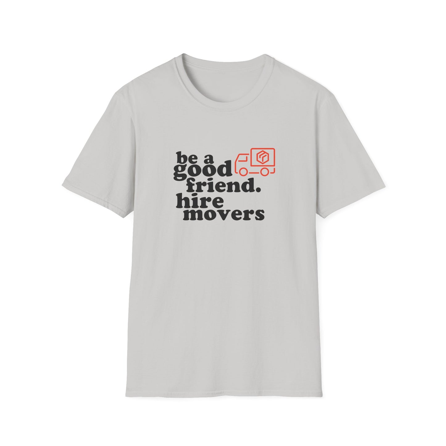 Hire Movers Unisex T-Shirt