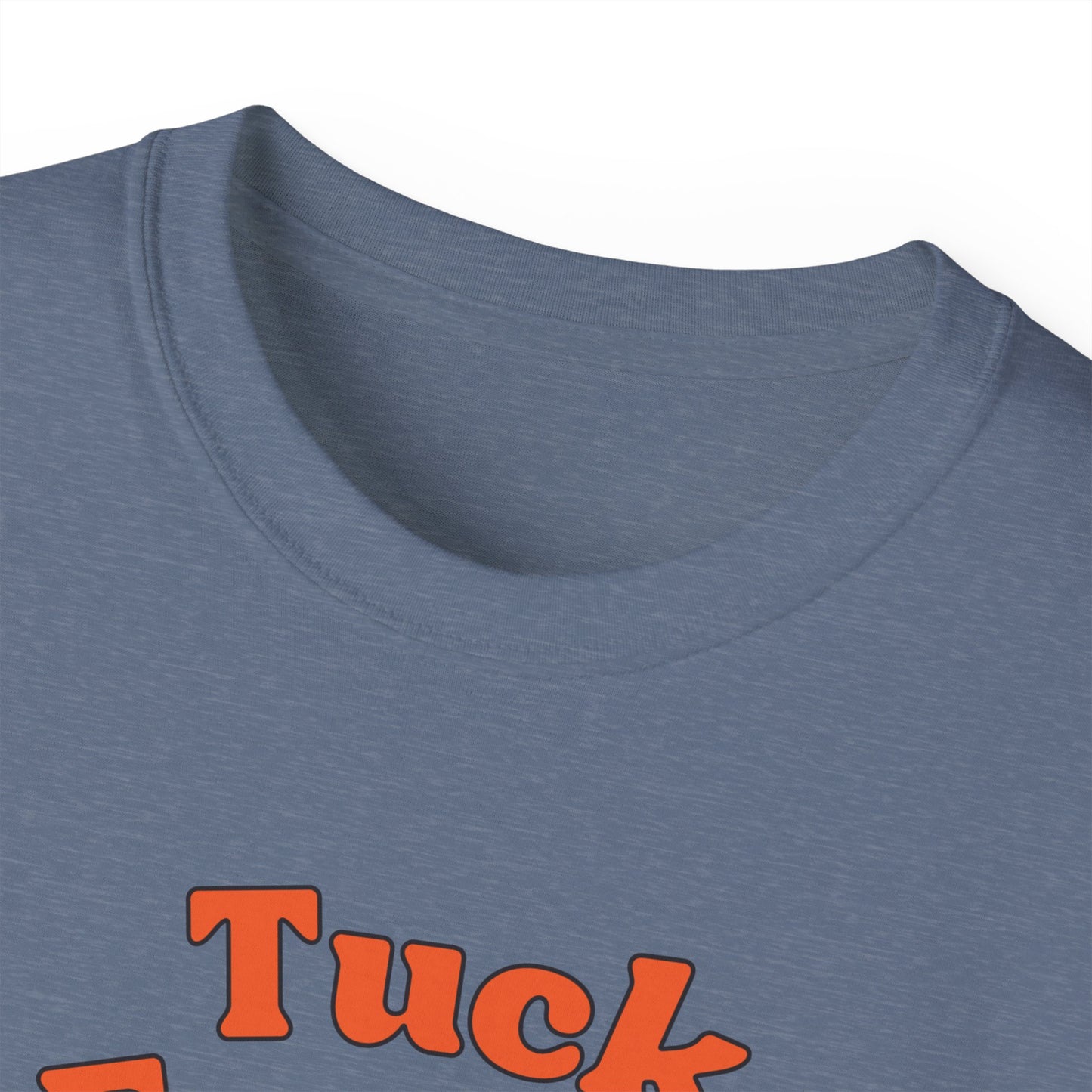 Tuck Frump Unisex Cotton Tee