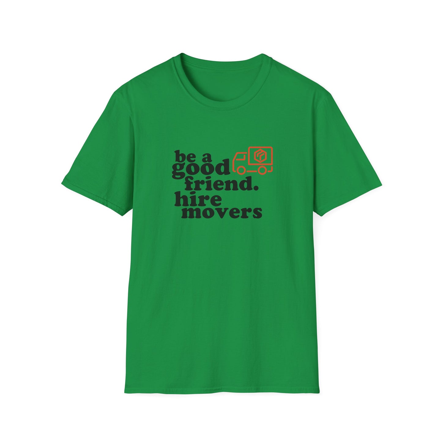 Hire Movers Unisex T-Shirt