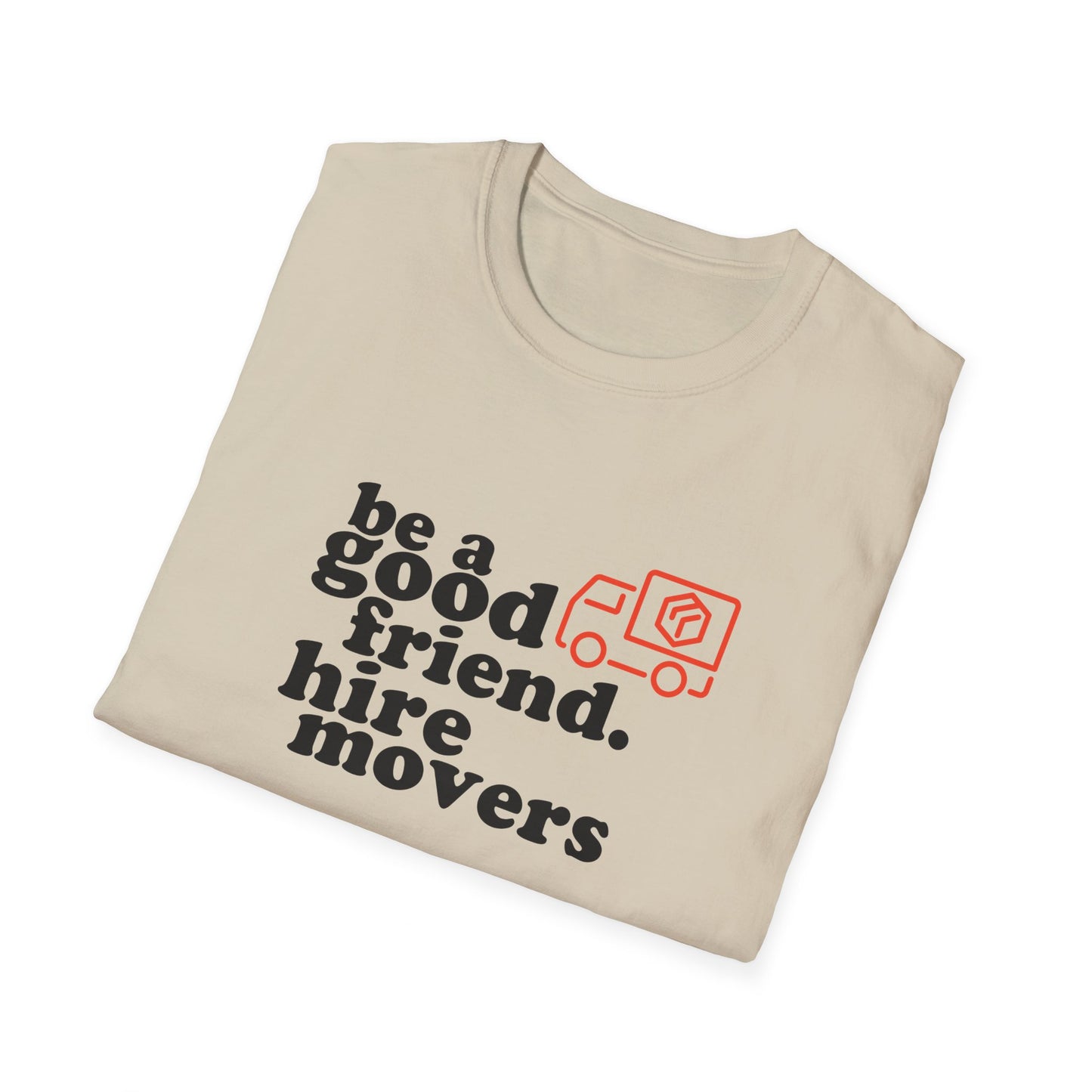 Hire Movers Unisex T-Shirt