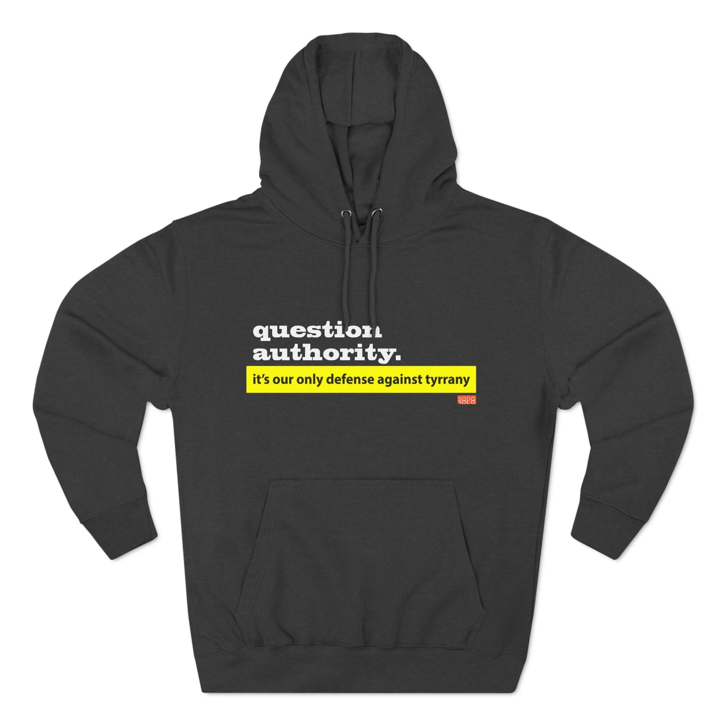 Question Authority Three-Panel Fleece Hoodie