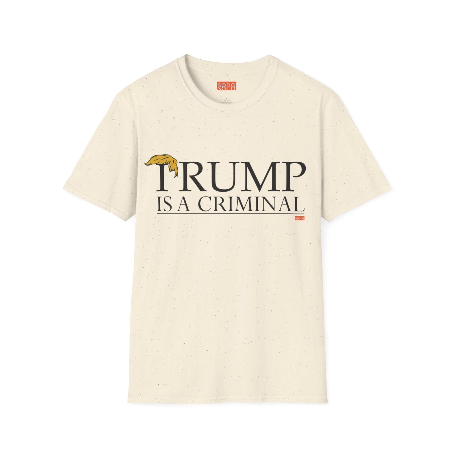 "IRUMP" is a Criminal - T-Shirt - Light