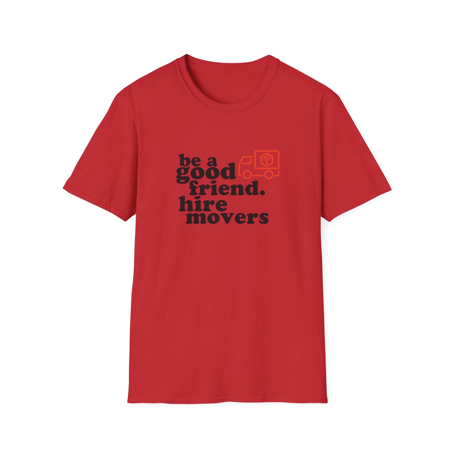 Hire Movers Unisex T-Shirt