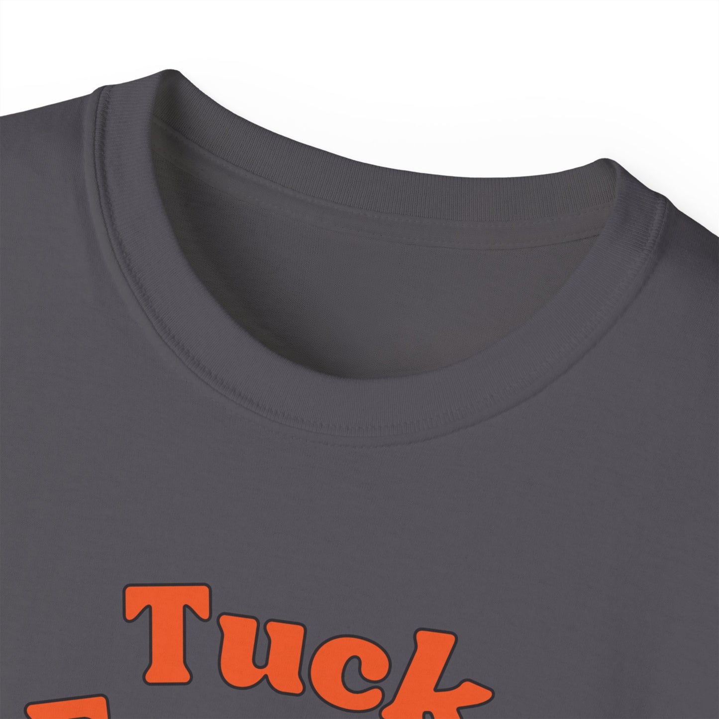 Tuck Frump Unisex Cotton Tee