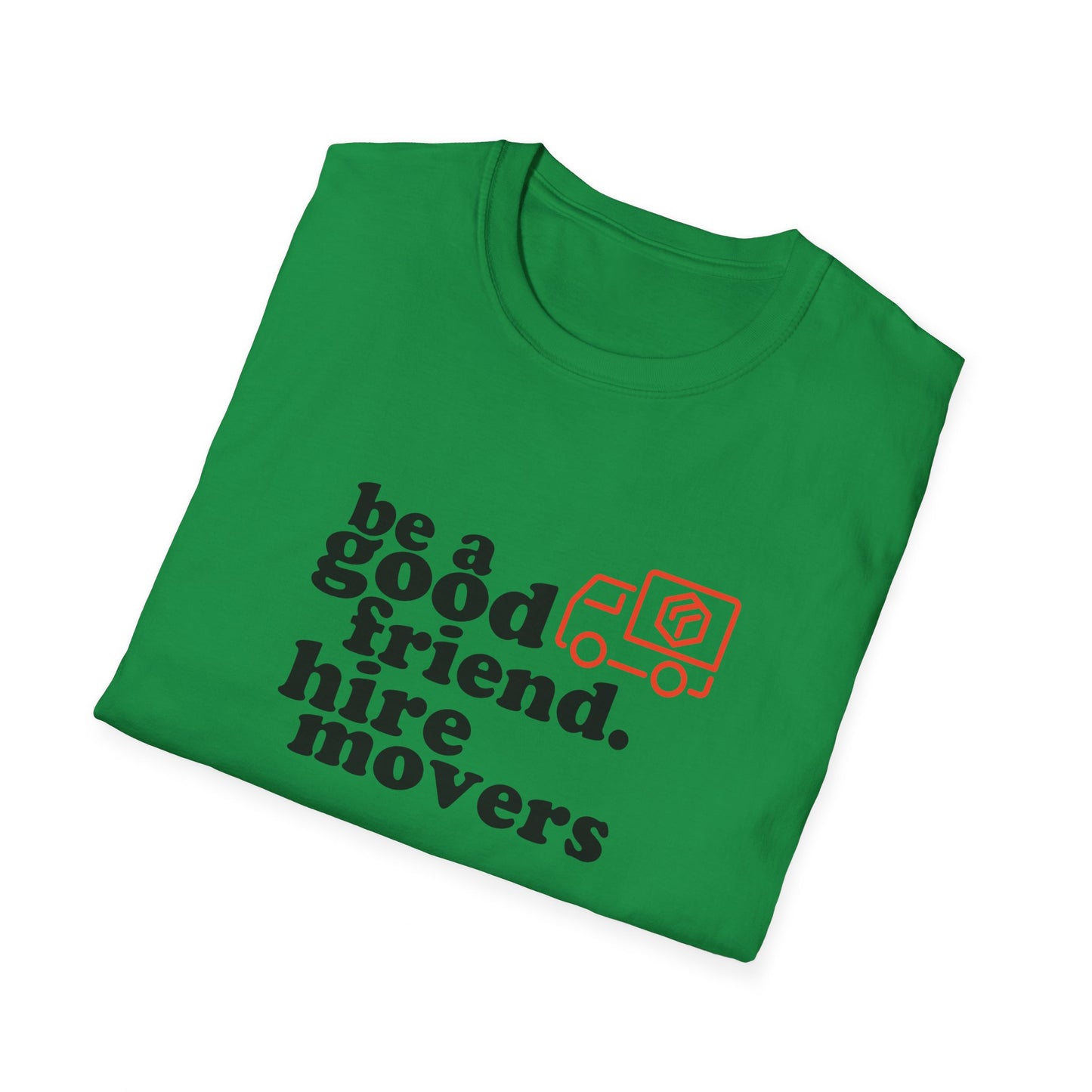 Hire Movers Unisex T-Shirt