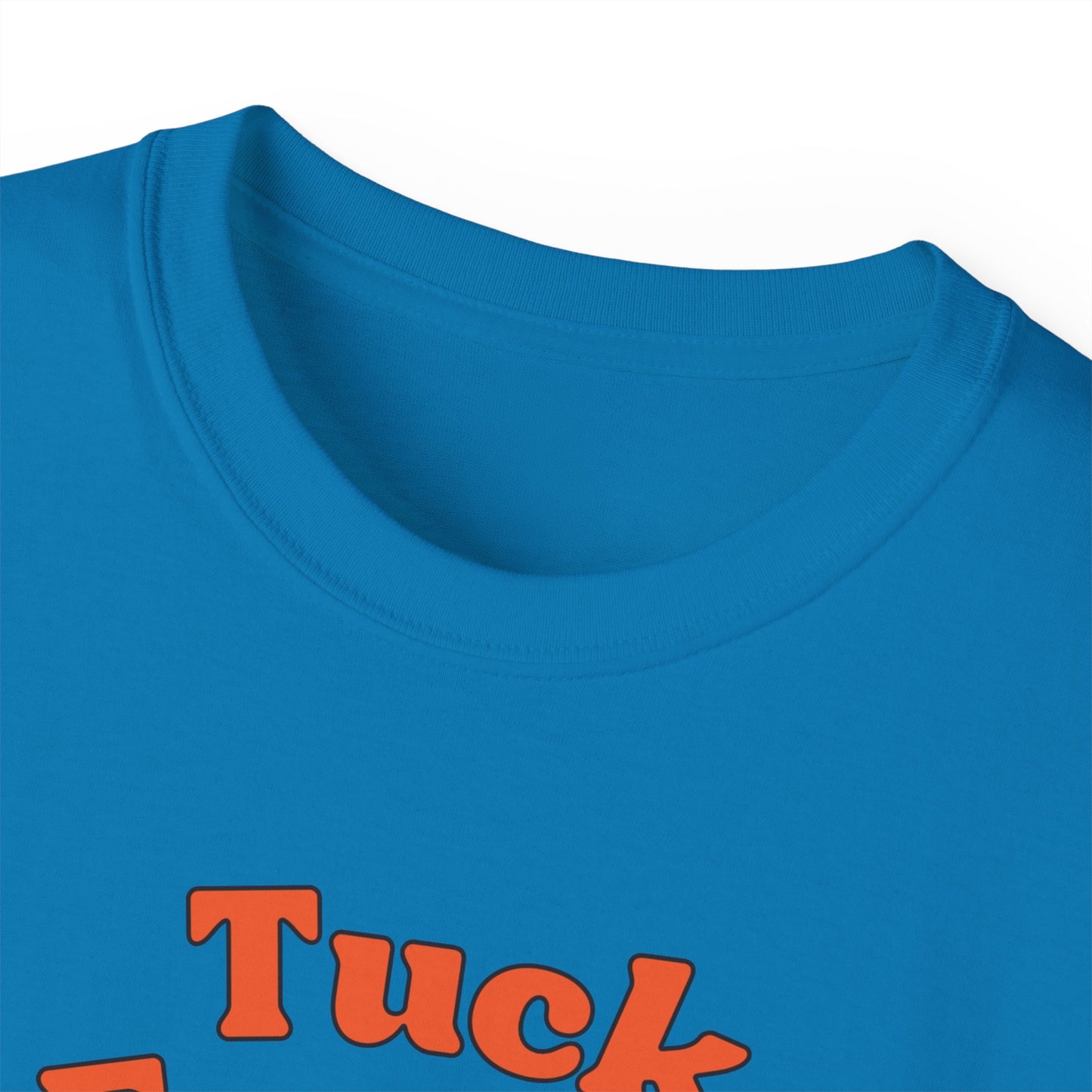 Tuck Frump Unisex Cotton Tee