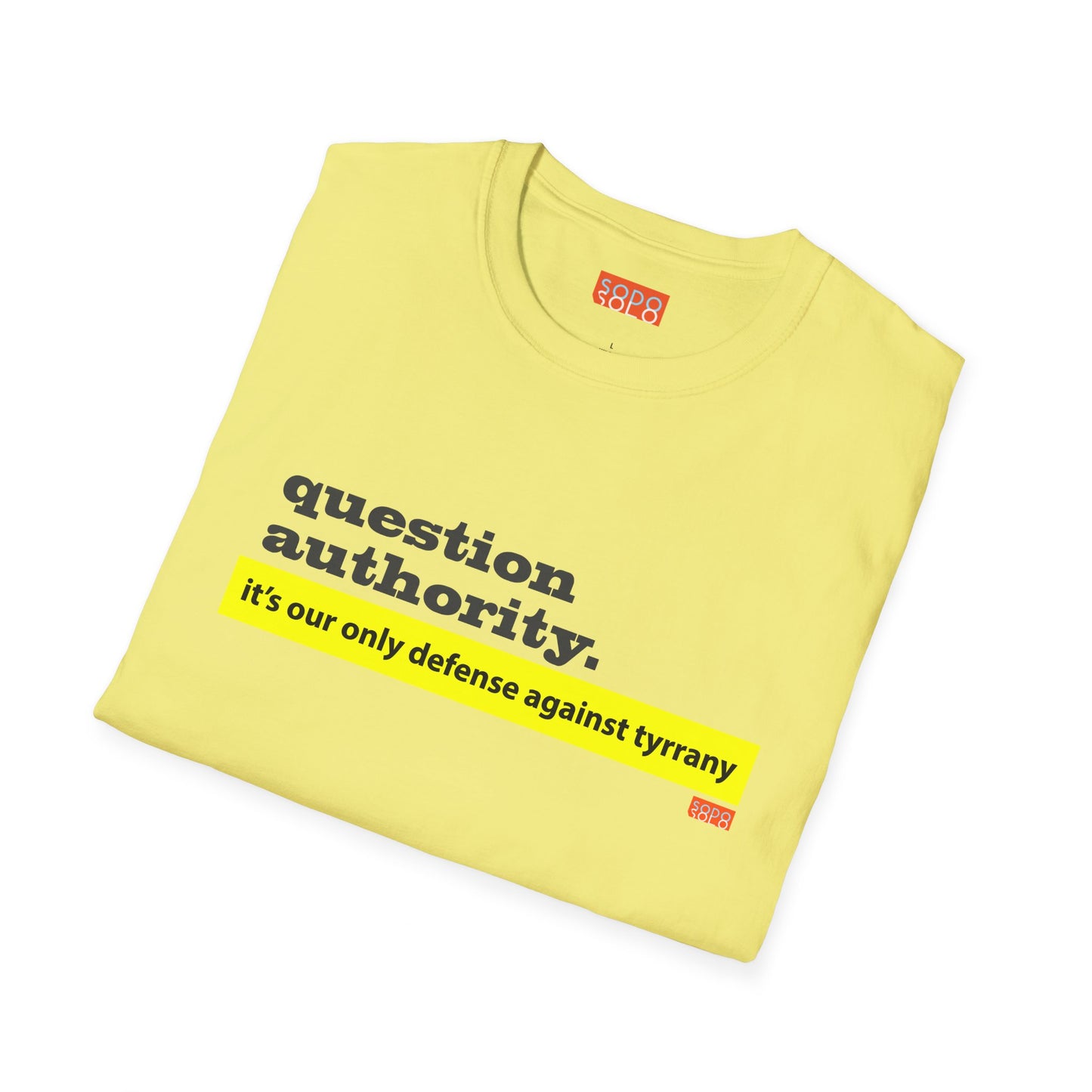 Question Authority - T-Shirt - Light