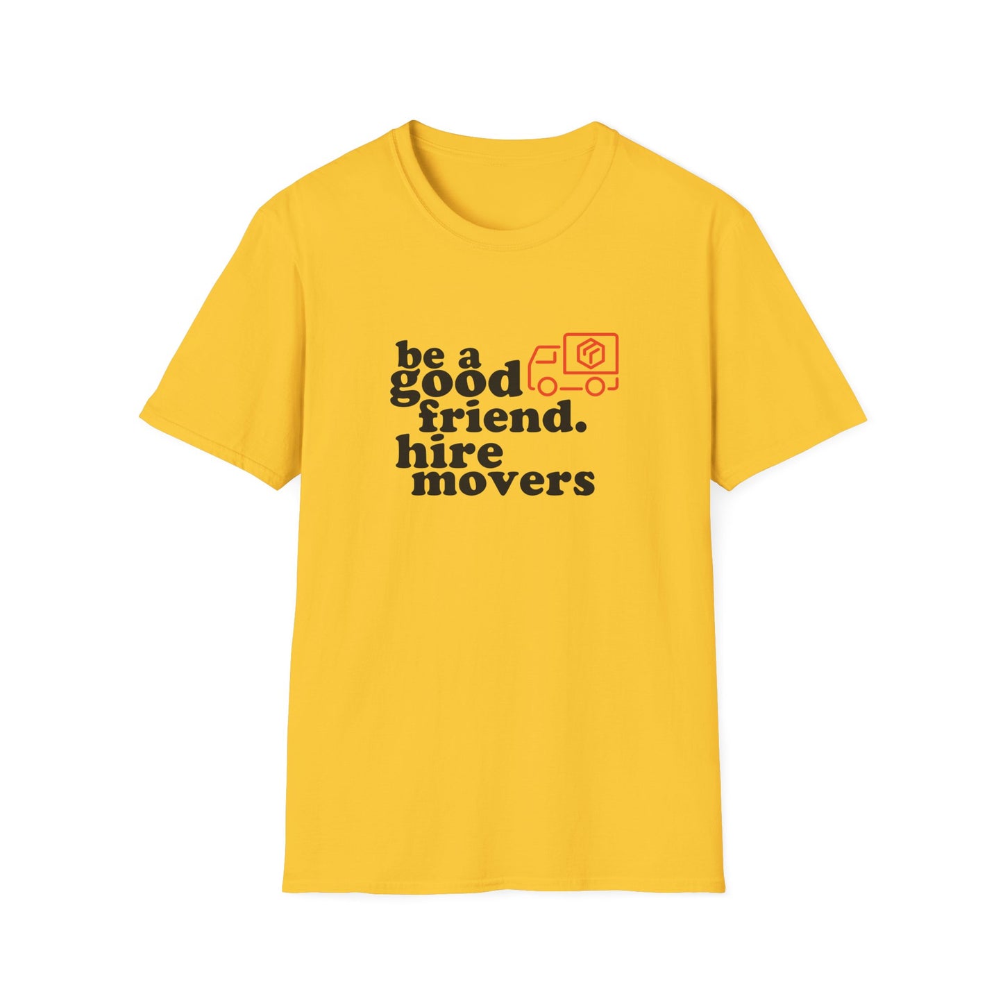 Hire Movers Unisex T-Shirt