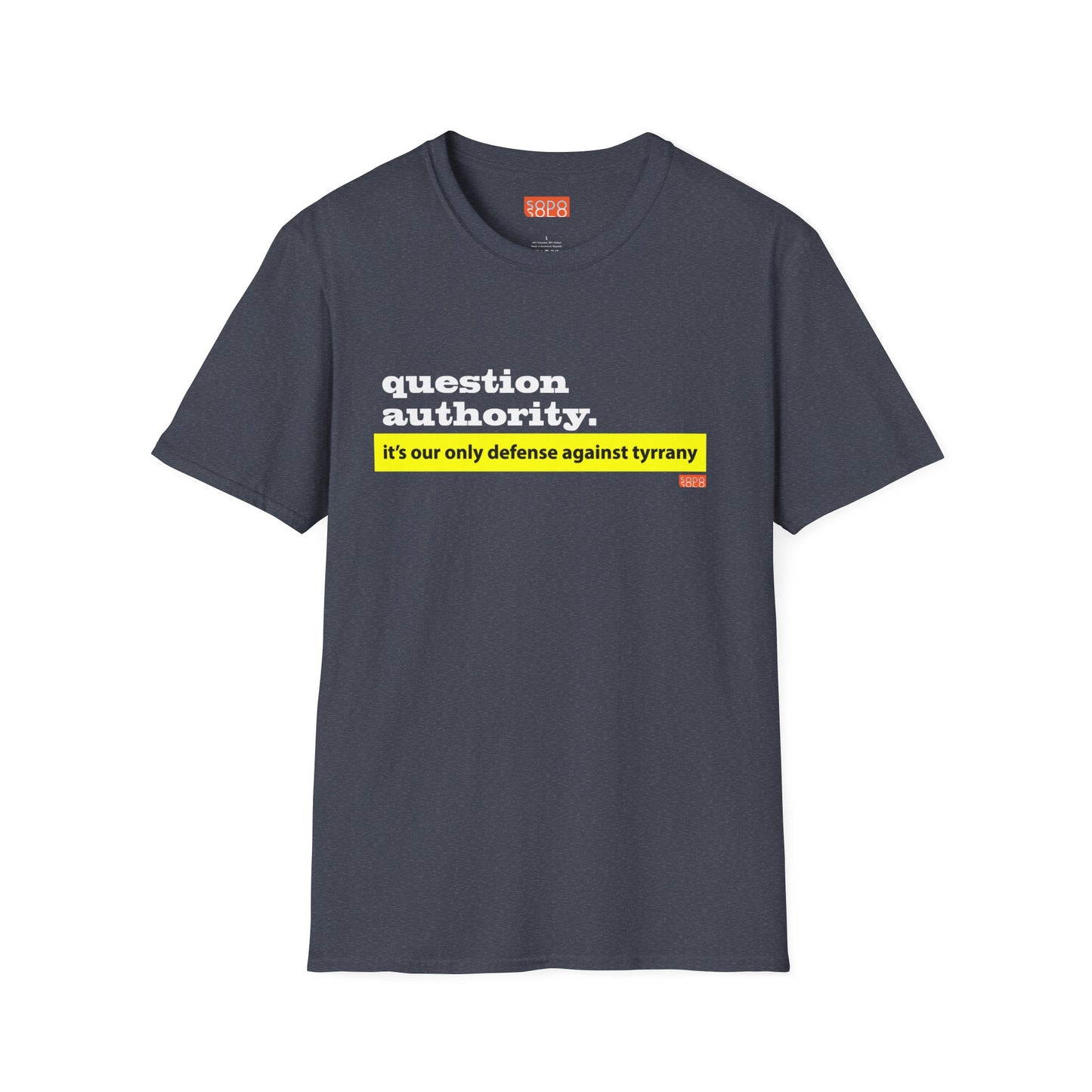Question Authority - T-Shirt - Dark