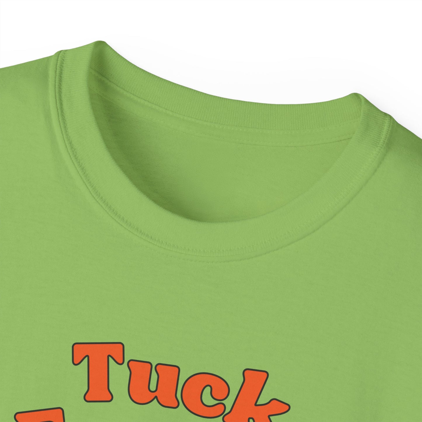 Tuck Frump Unisex Cotton Tee