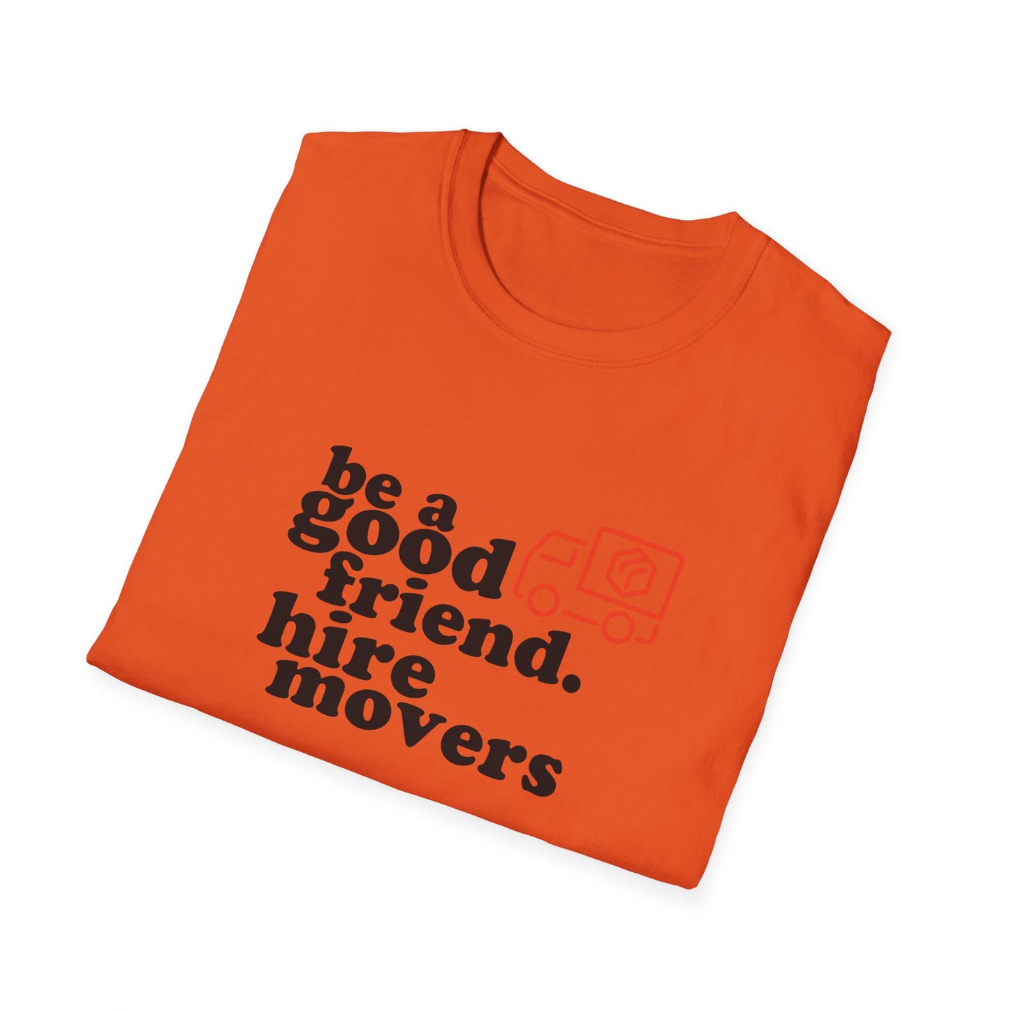 Hire Movers Unisex T-Shirt