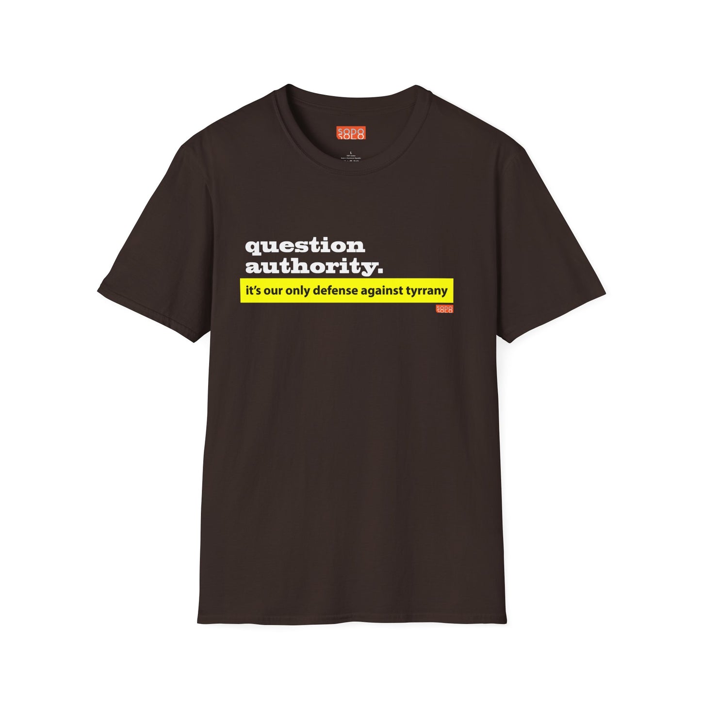 Question Authority - T-Shirt - Dark