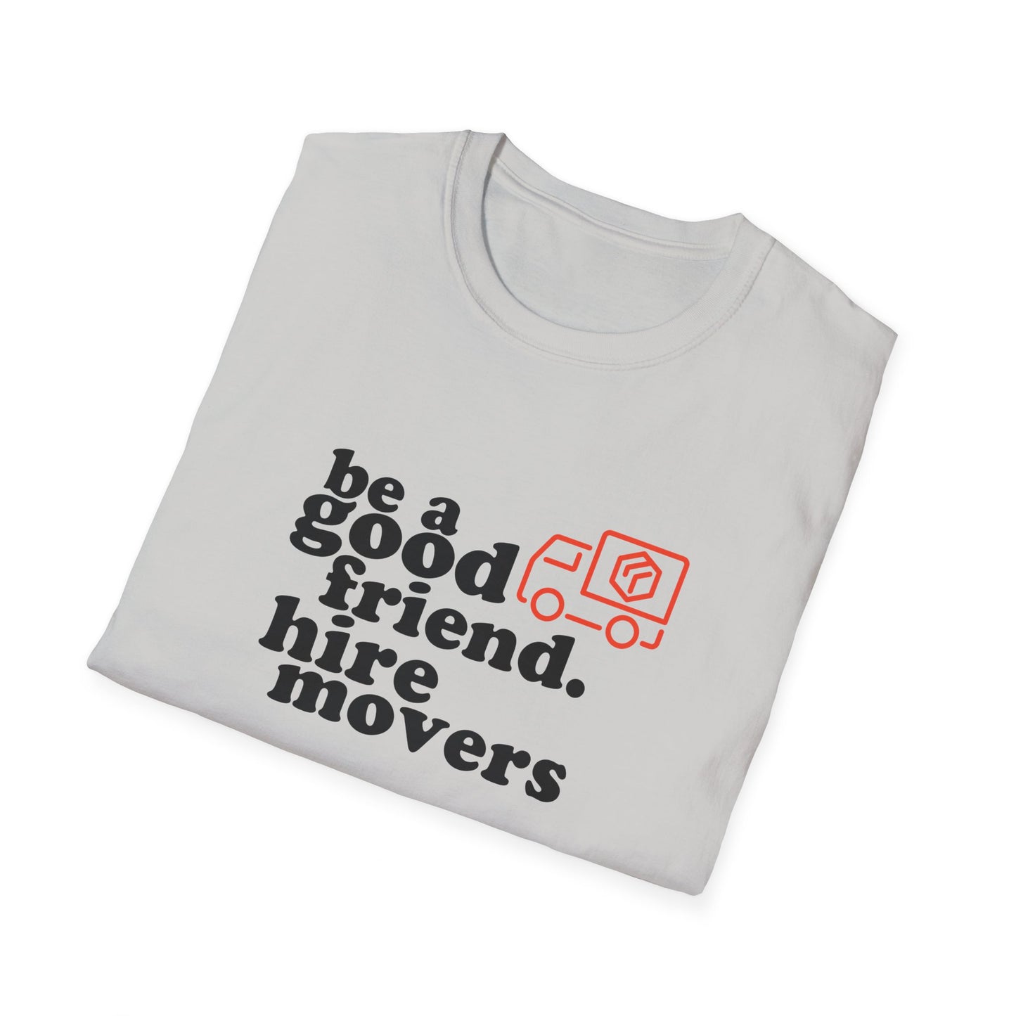 Hire Movers Unisex T-Shirt