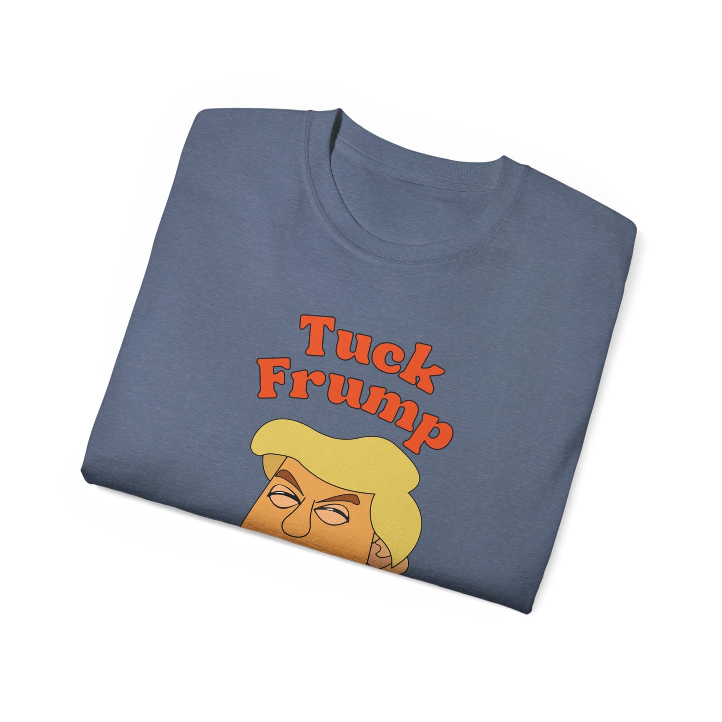 Tuck Frump Unisex Cotton Tee