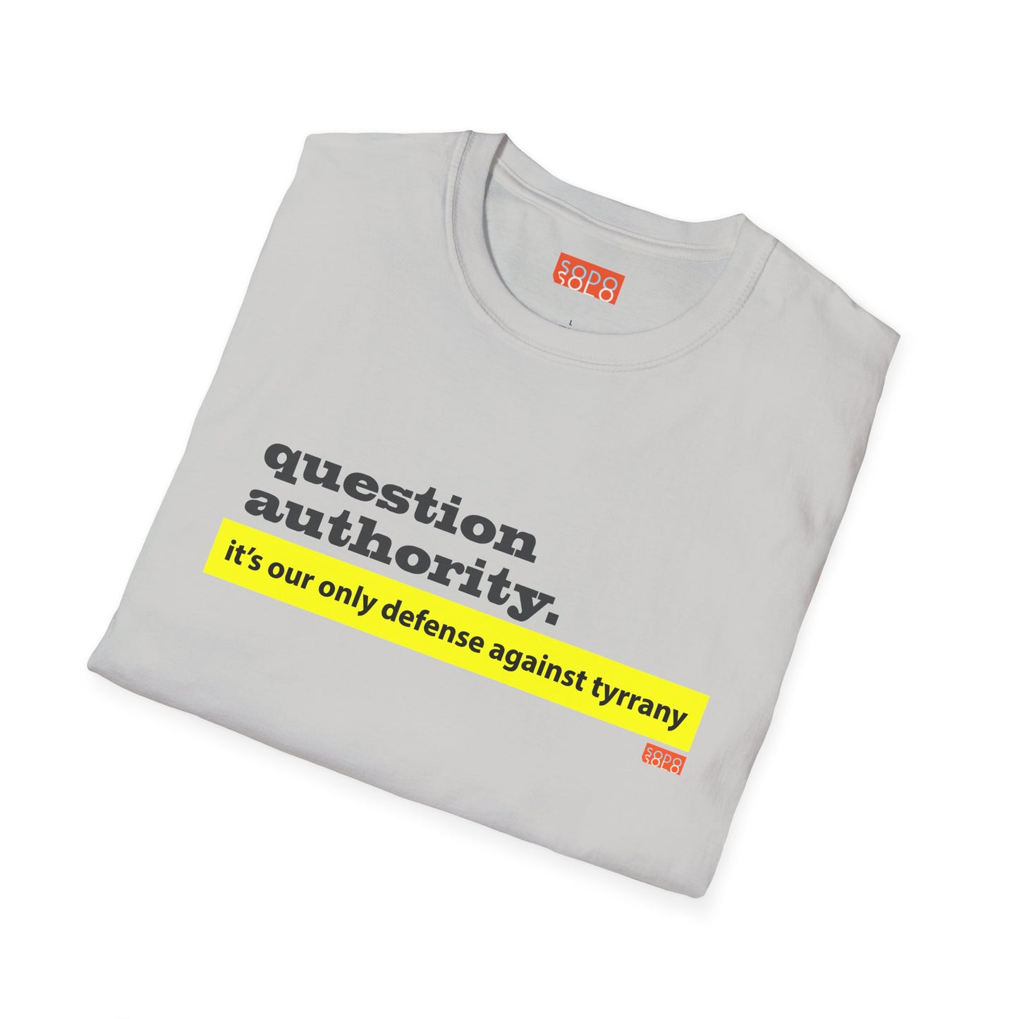 Question Authority - T-Shirt - Light