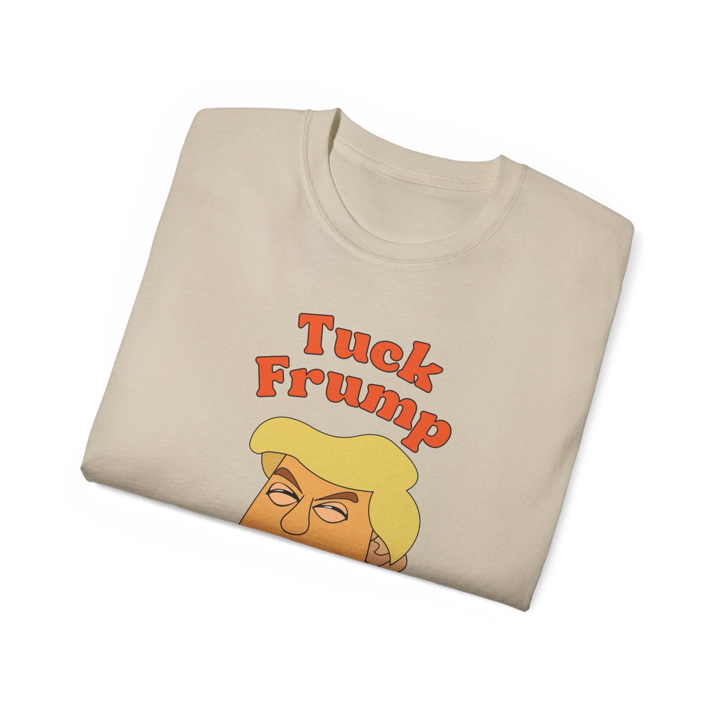 Tuck Frump Unisex Cotton Tee