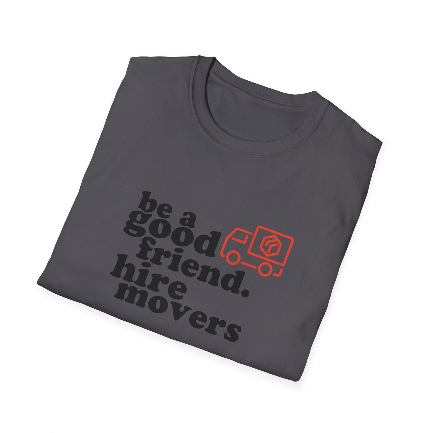 Hire Movers Unisex T-Shirt