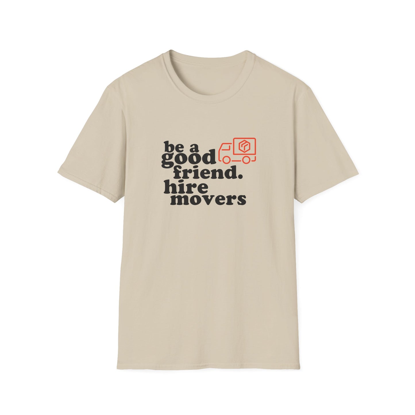 Hire Movers Unisex T-Shirt