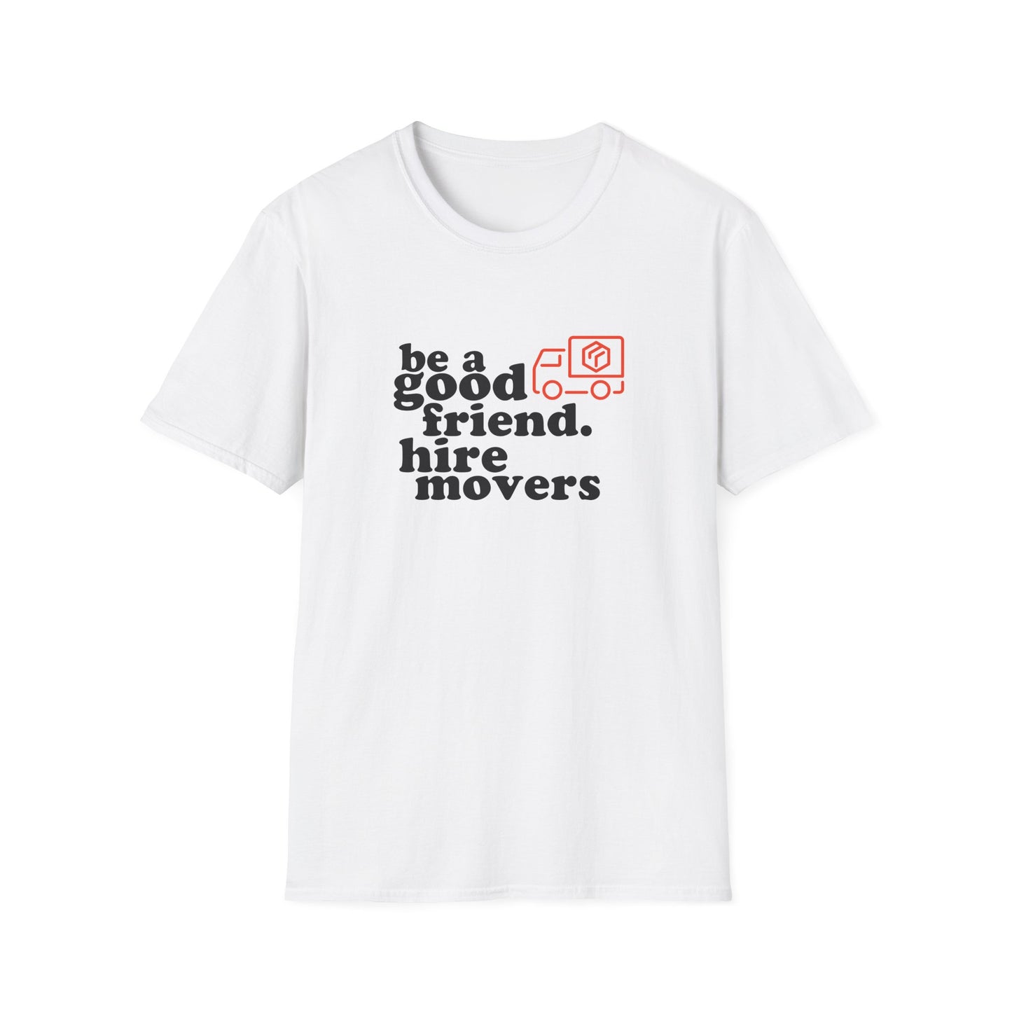 Hire Movers Unisex T-Shirt