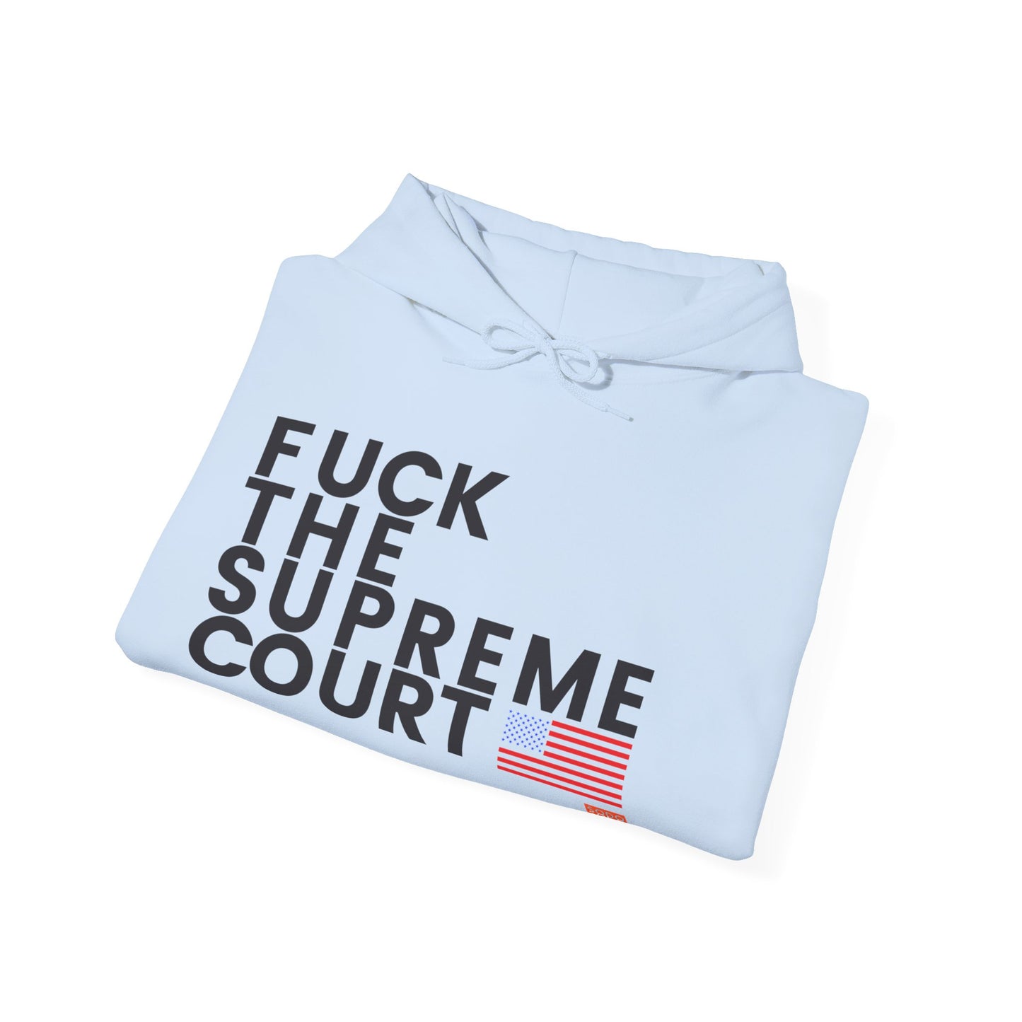 F*ck the Supreme Court Hoodie - Light