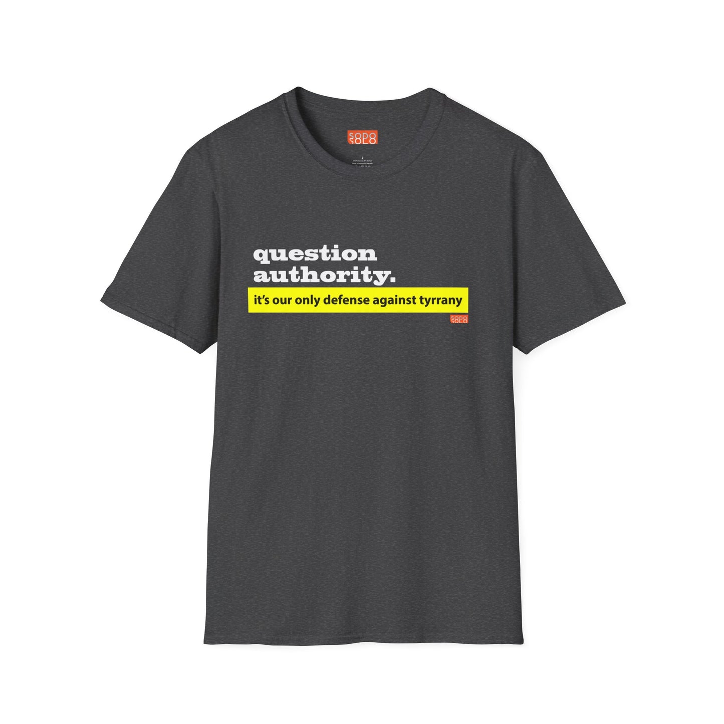 Question Authority - T-Shirt - Dark