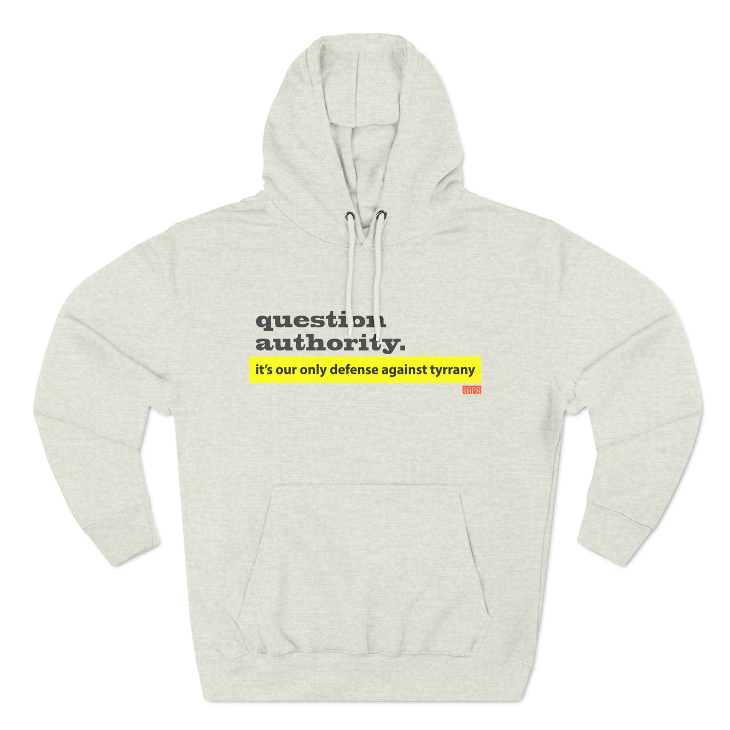 Question Authority Three-Panel Fleece Hoodie