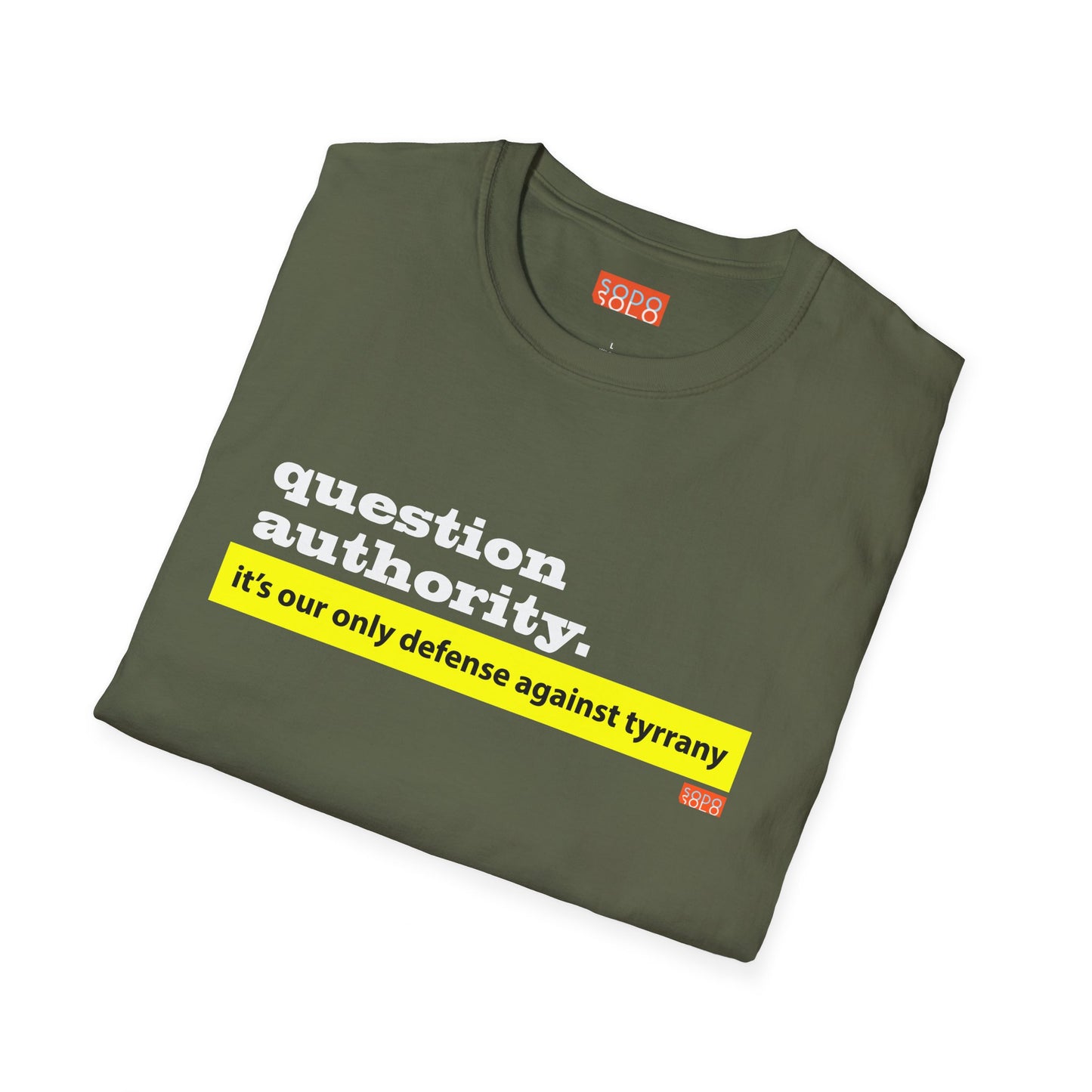 Question Authority - T-Shirt - Dark
