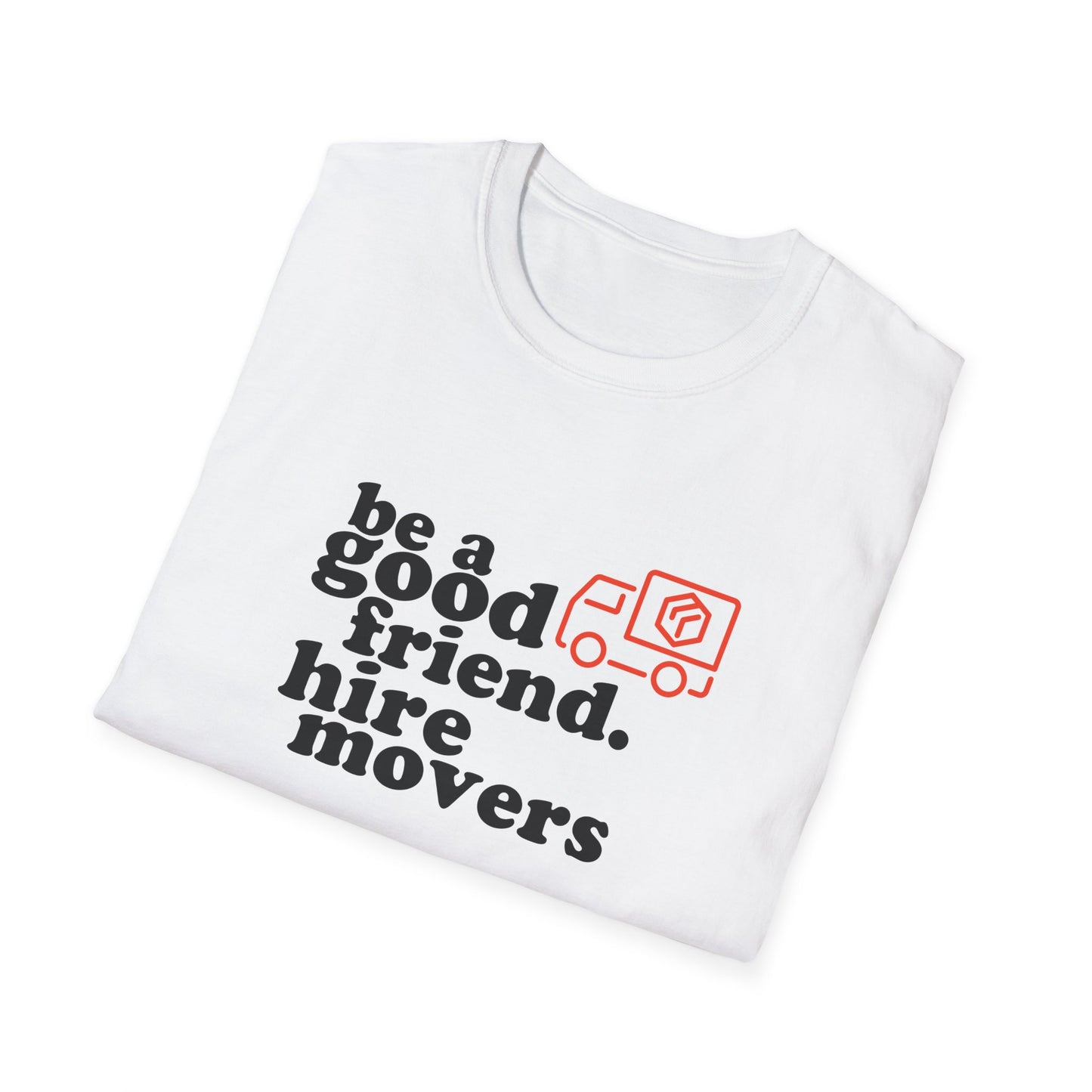 Hire Movers Unisex T-Shirt