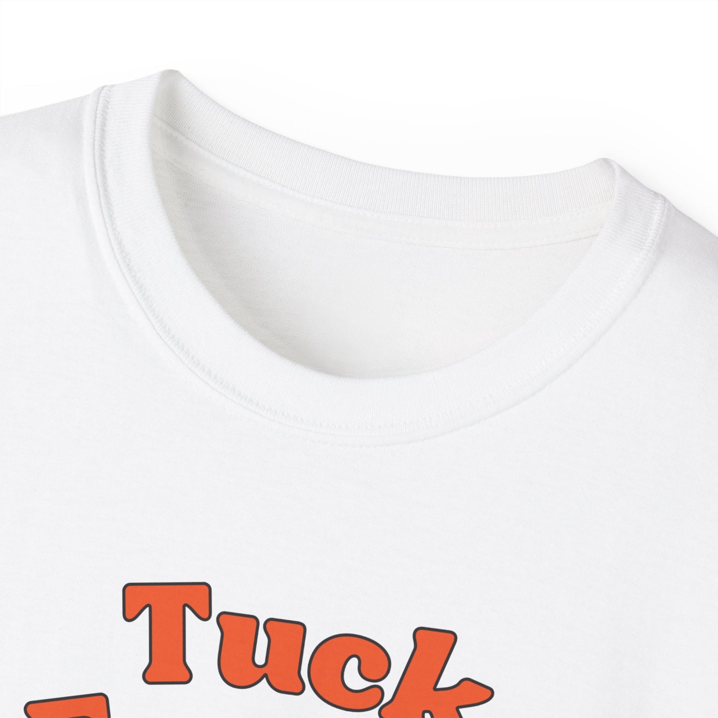 Tuck Frump Unisex Cotton Tee