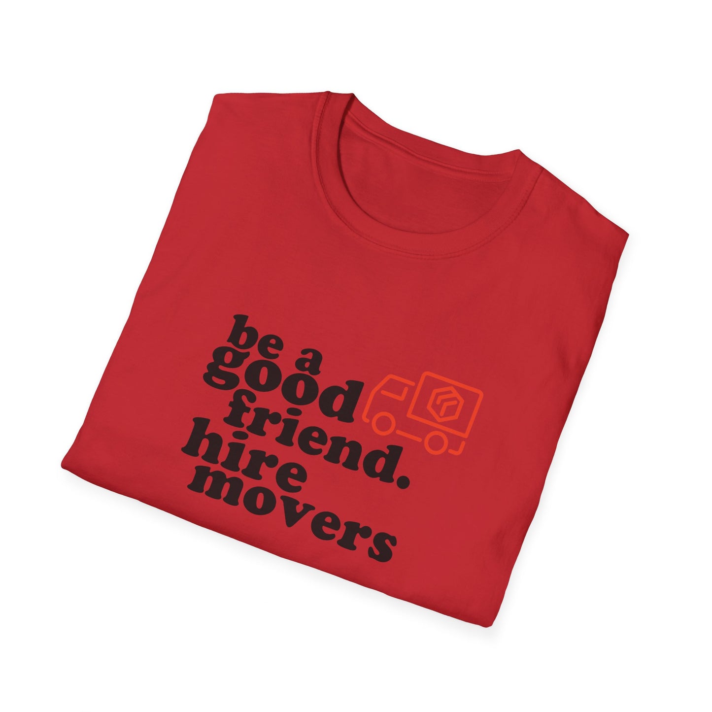 Hire Movers Unisex T-Shirt
