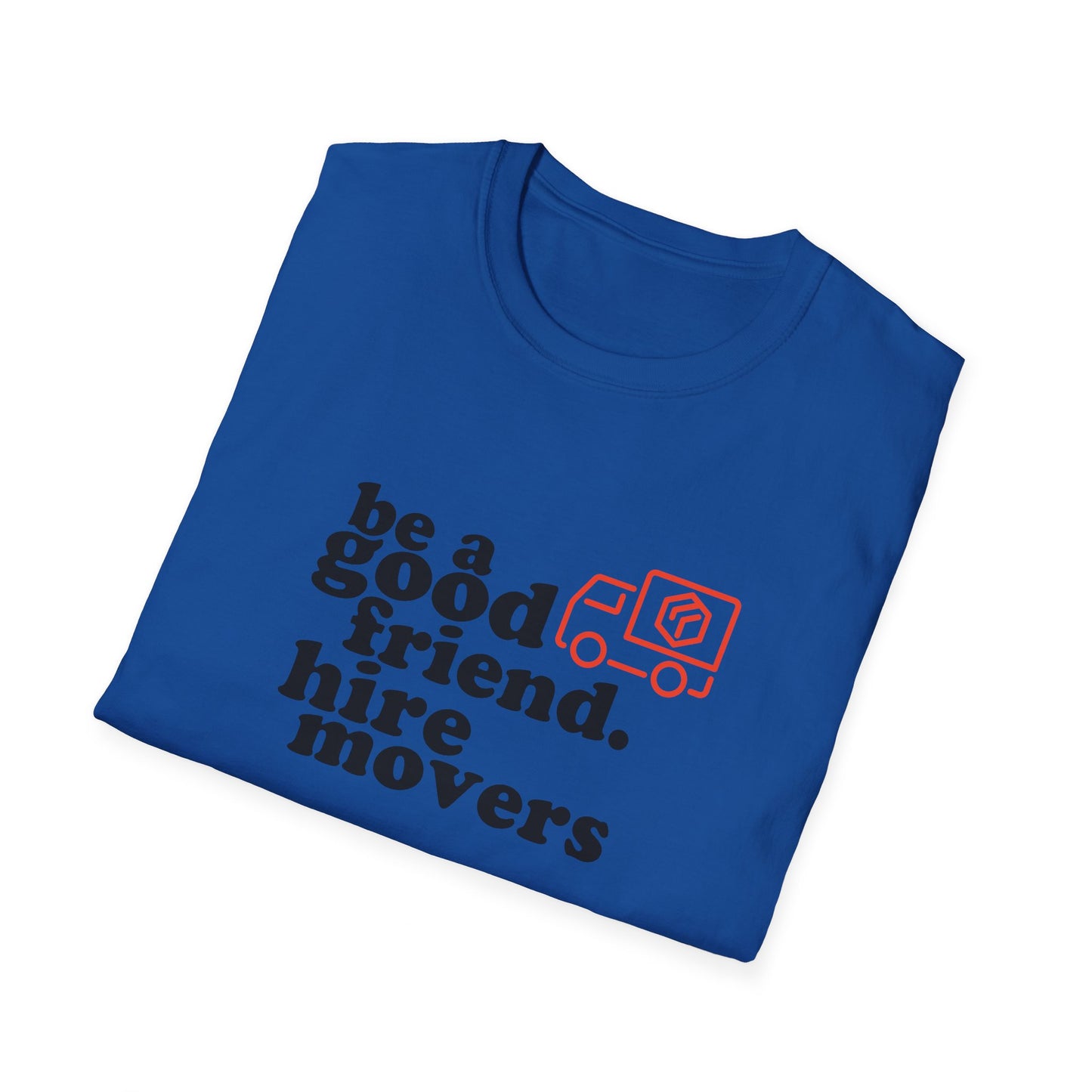 Hire Movers Unisex T-Shirt